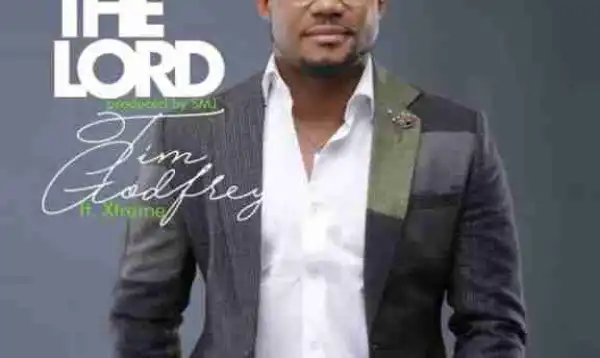 Tim Godfrey - Bless The Lord